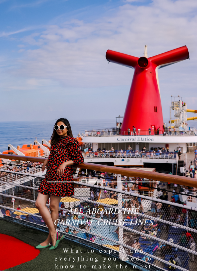 ALL ABOARD THE CARNIVAL CRUISE LINES- WHAT TO EXPECT AND HOW TO MAKE THE MOST OF YOUR CRUISE TRIP